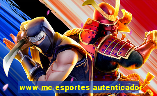 www mc esportes autenticador